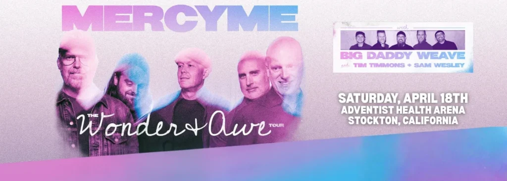 MercyMe at Adventist Health Arena